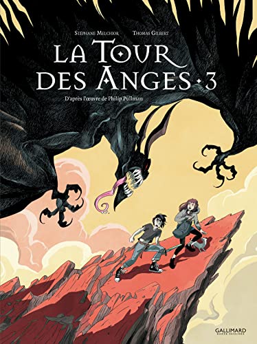A LA CROISEE DES MONDES : LA TOUR DES ANGES, T 03