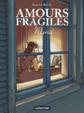 AMOURS FRAGILES, T03: MARIA