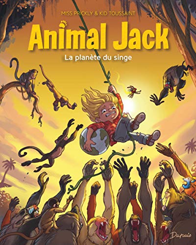 ANIMAL JACK, T 03 : LA PLANÈTE DU SINGE