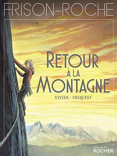 CHAMONIX, T 03 : RETOUR A LA MONTAGNE