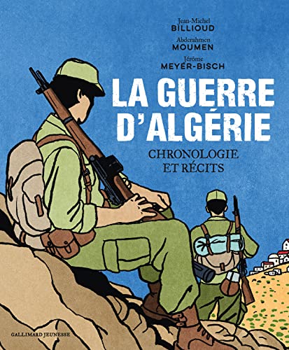 LA GUERRE D'ALGERIE : CHRONOLOGIE ET RECITS