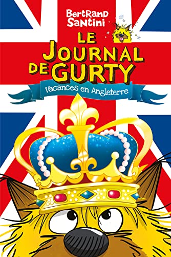 LE JOURNAL DE GURTY : VACANCES EN ANGLETERRE