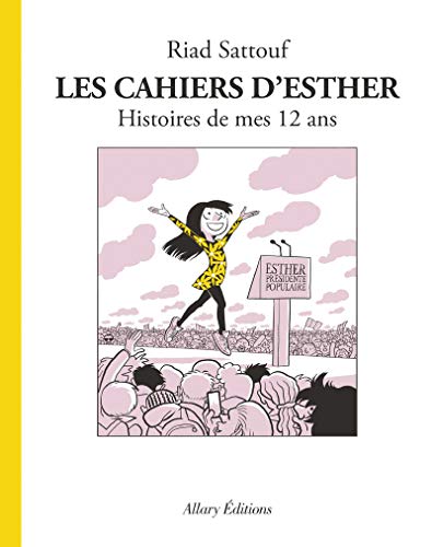 LES CAHIERS D'ESTHER, T 03 : HISTOIRES DE MES 12 ANS