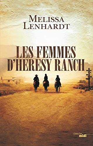 LES FEMMES D'HERESY RANCH