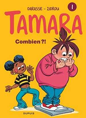 TAMARA, T01: COMBIEN ?!